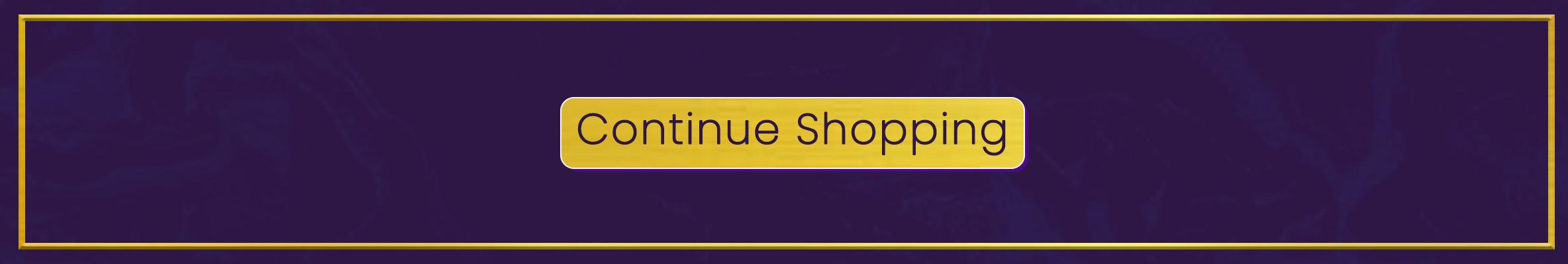 Continue Shopping