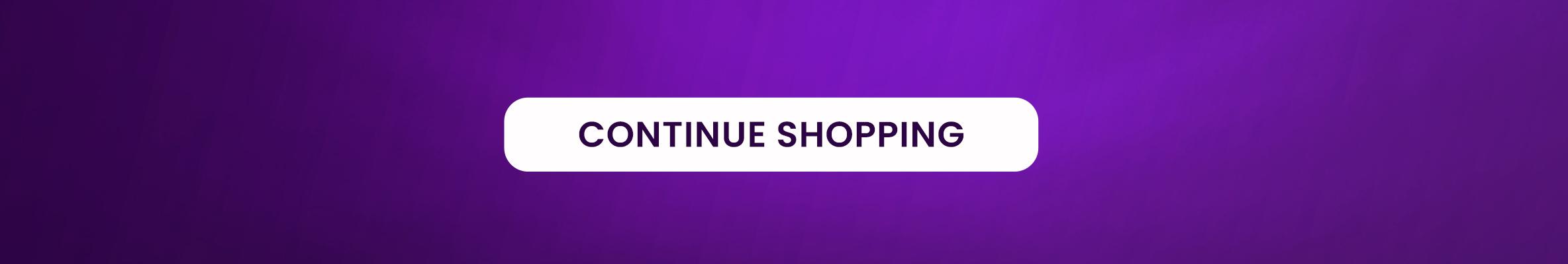 Continue Shopping
